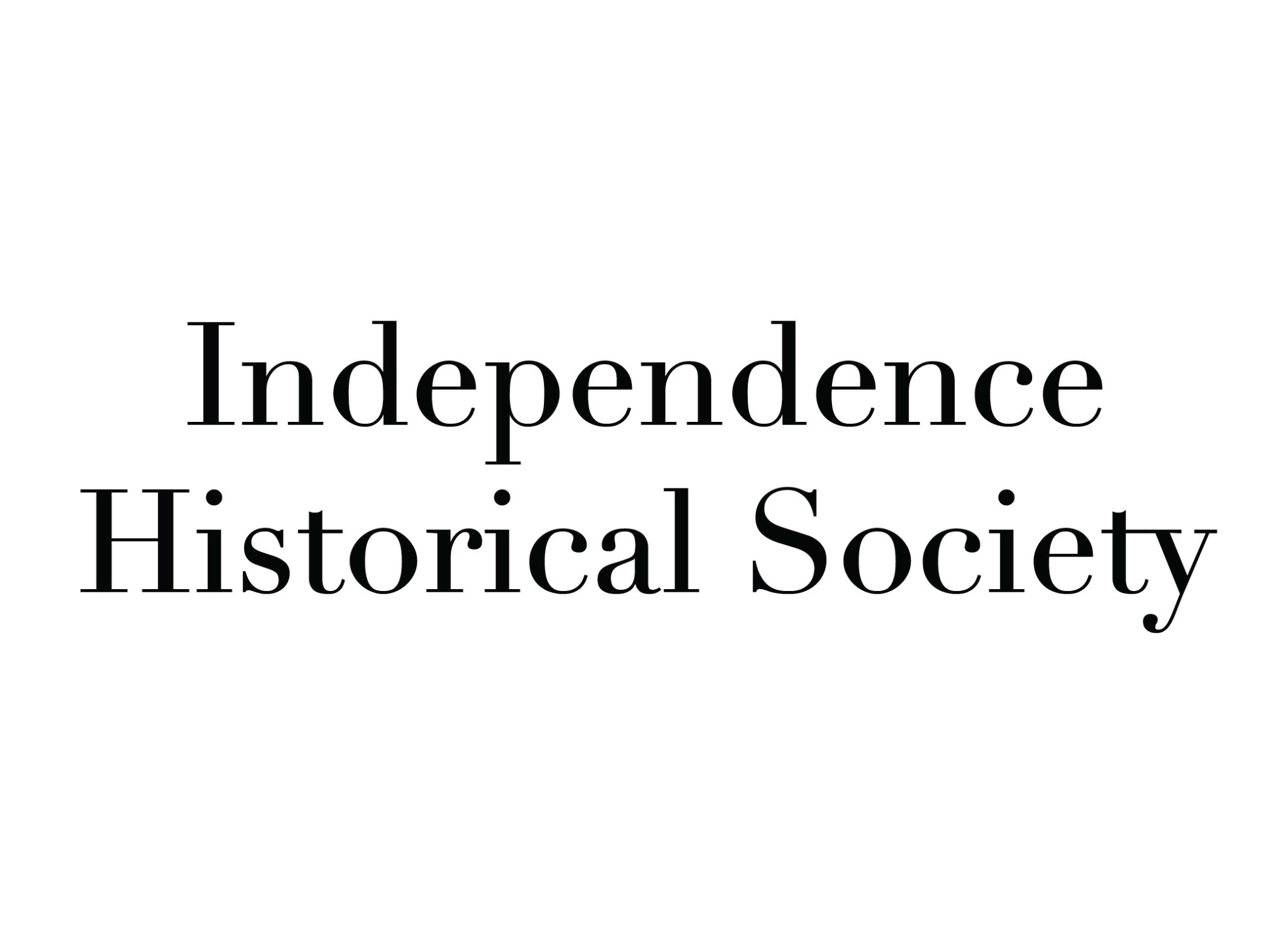Independence Historical Society